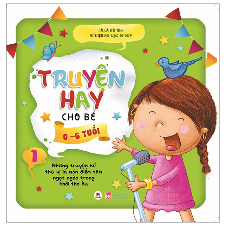 Truyện Hay Cho Bé 0 - 6 Tuổi Tập 1