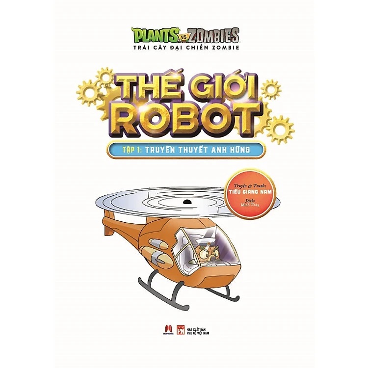 Trái Cây Đại Chiến Zombie - Thế Giới Robot Tập 1: Truyền Thuyết Anh Hùng