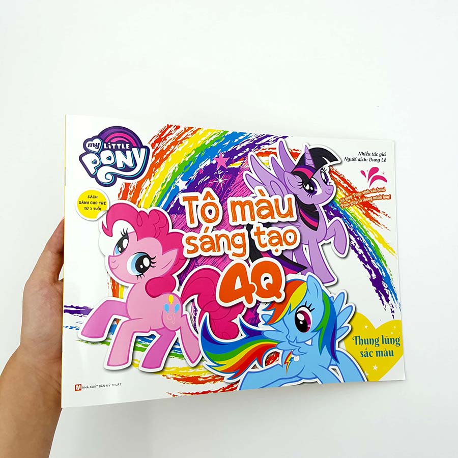 My Little Pony - Tập Tô Màu Sáng Tạo 4Q - Thung Lũng Sắc Màu