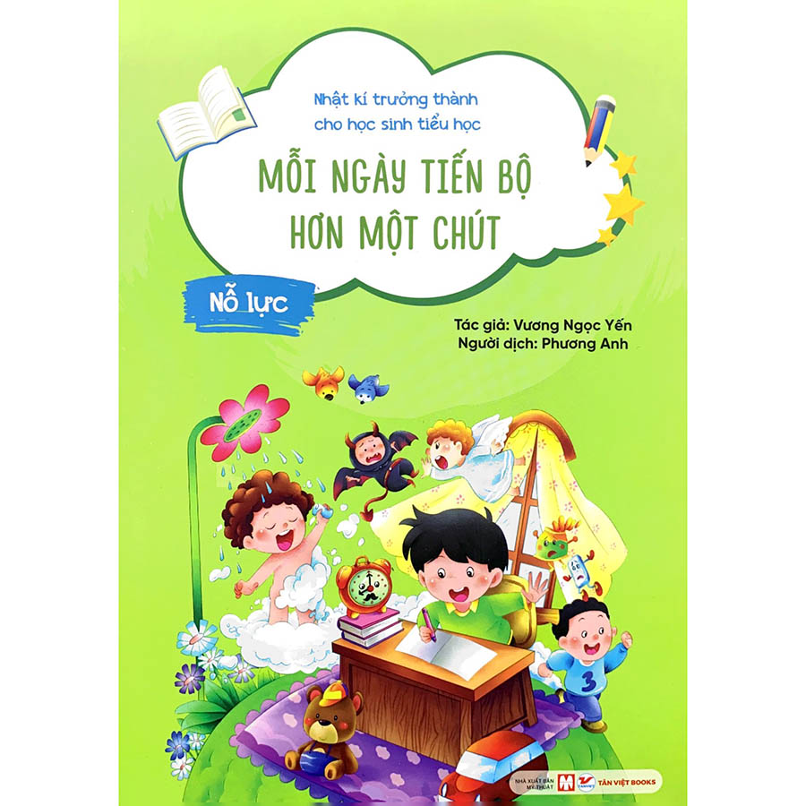 Nhật Kí Trưởng Thành Cho Học Sinh Tiểu Học - Nỗ Lực - Mỗi Ngày Tiến Bộ Hơn Một Chút