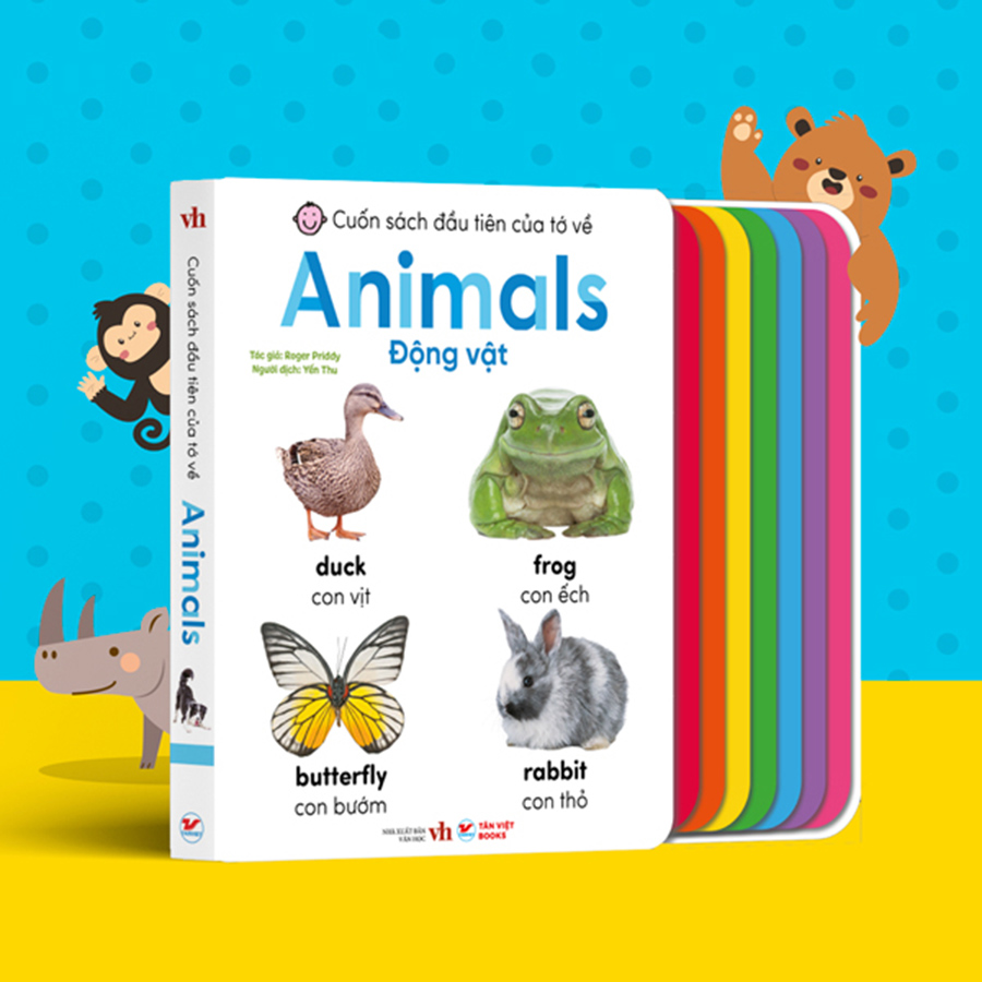 Cuốn Sách Lớn Đầu Tiên Của Tớ Về Animals Động Vật