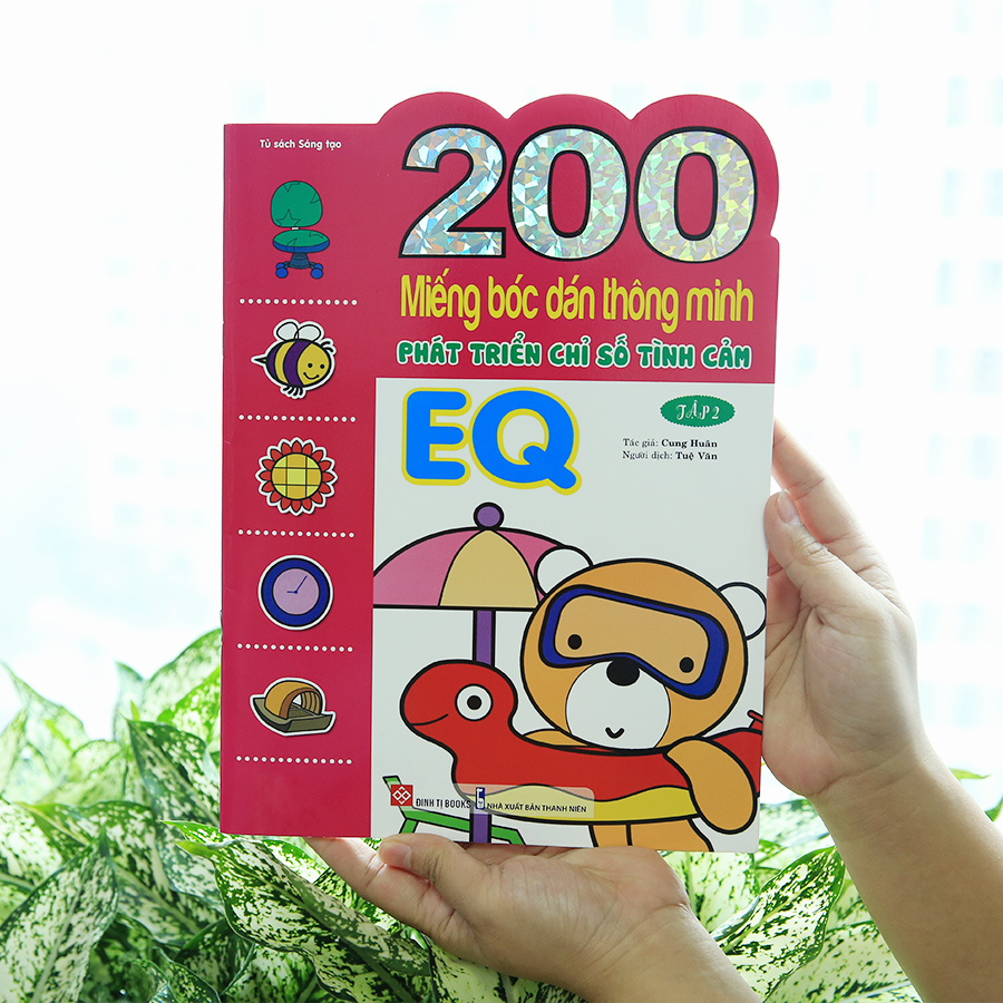 200 Miếng Bóc Dán Thông Minh - Phát Triển Chỉ Số Tình Cảm EQ Tập 2 (Dành Cho Trẻ 2-10 Tuổi)