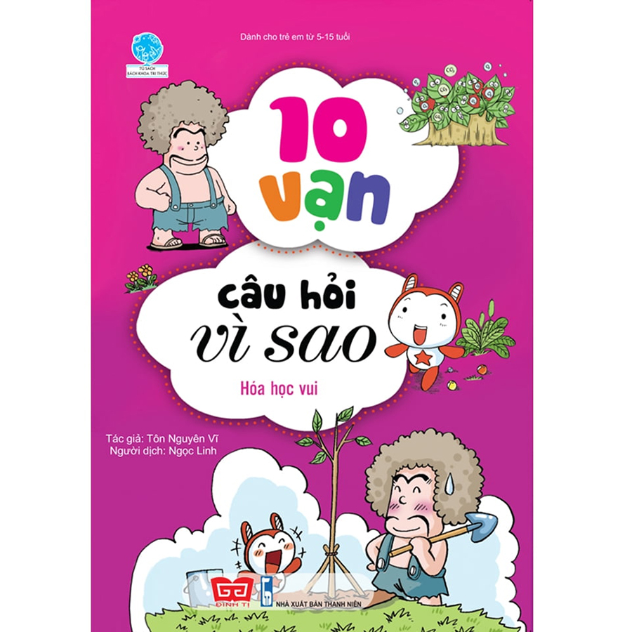 10 Vạn Câu Hỏi Vì Sao - Hóa Học Vui