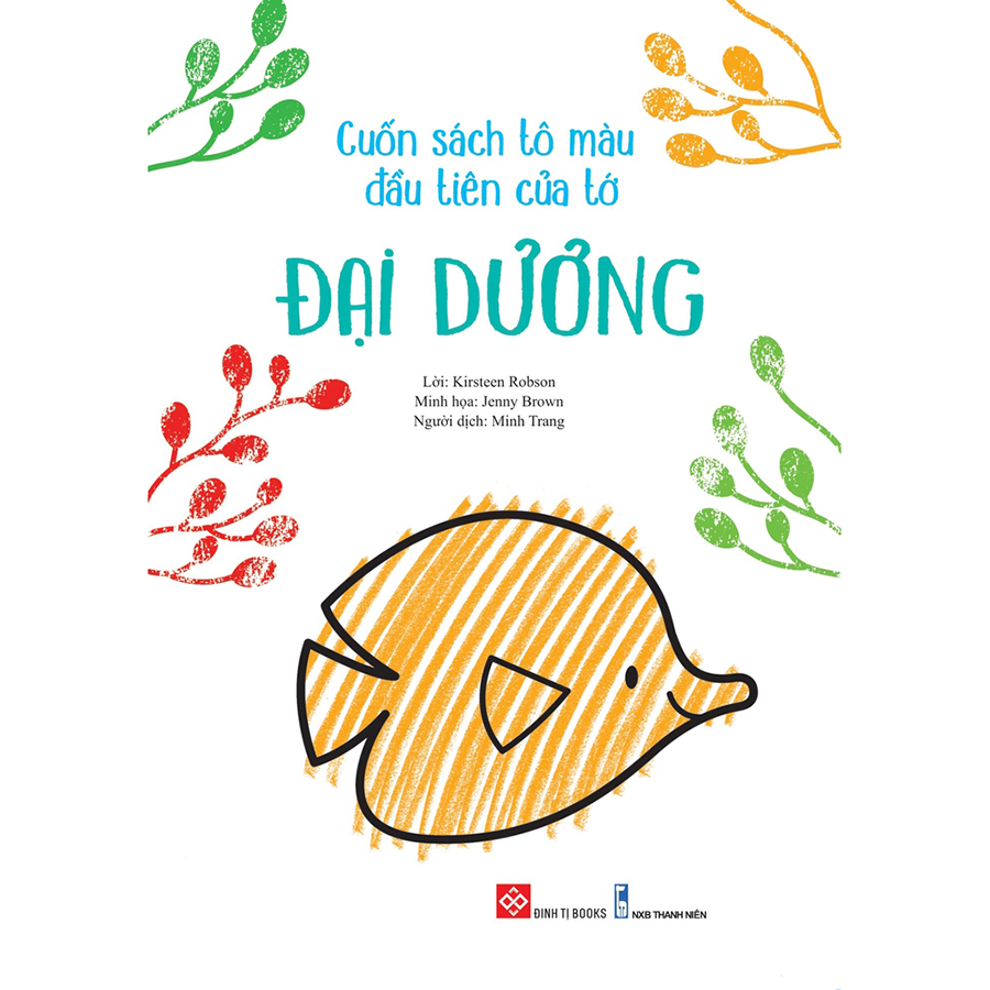 Cuốn Sách Tô Màu Đầu Tiên Của Tớ - Đại Dương