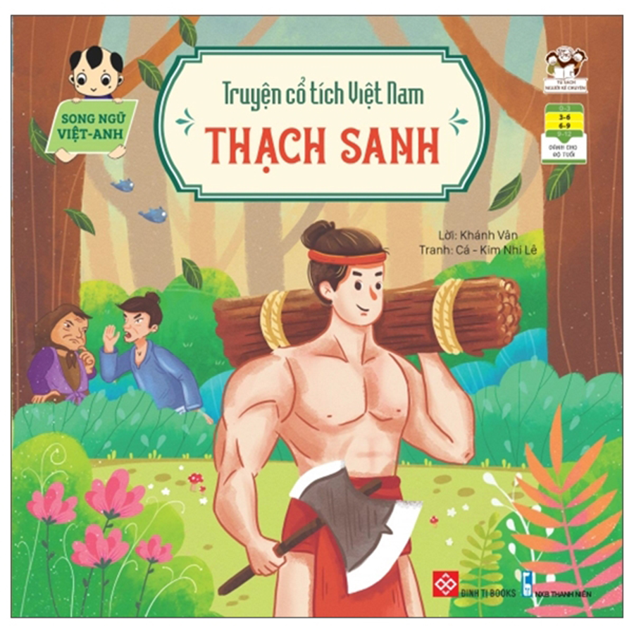 Truyện Cổ Tích Việt Nam - Thạch Sanh (Song Ngữ Việt - Anh)