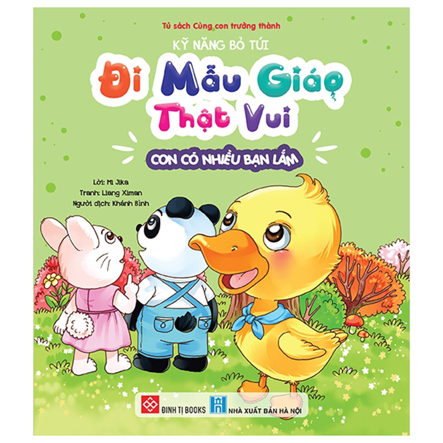 Kỹ Năng Bỏ Túi, Đi Mẫu Giáo Thật Vui - Con Có Nhiều Bạn Lắm