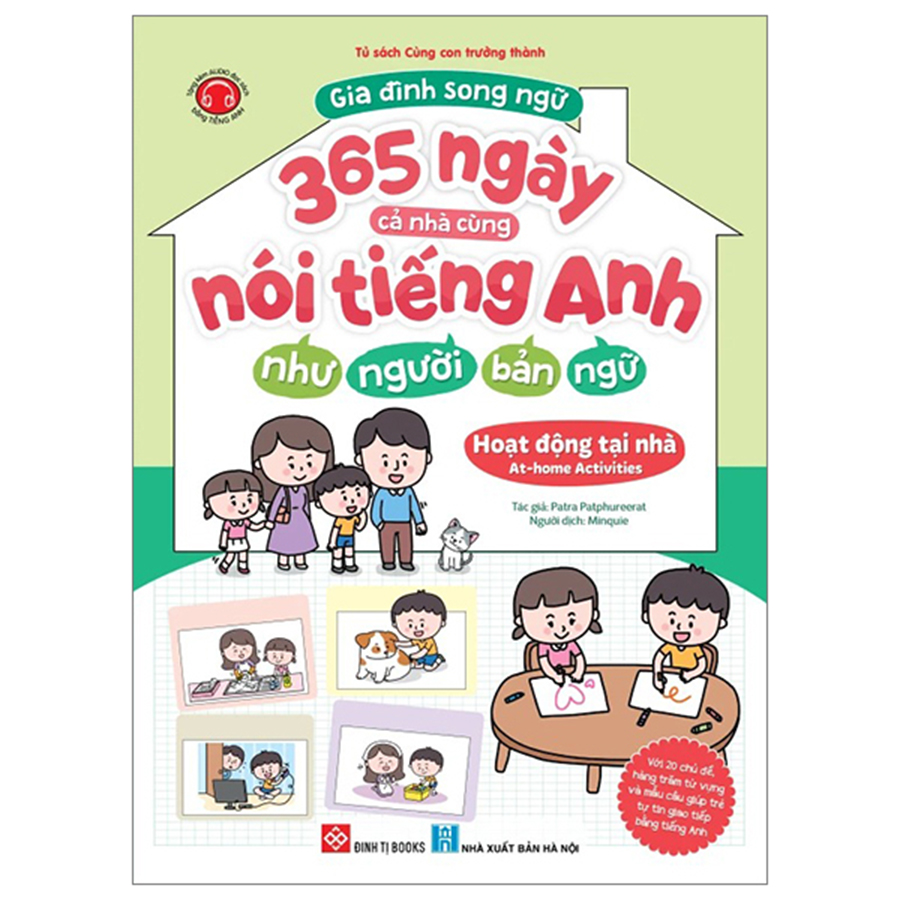 Gia Đình Song Ngữ - 365 Ngày Cả Nhà Cùng Nói Tiếng Anh Như Người Bản Ngữ - Hoạt Động Tại Nhà - At Home Activities
