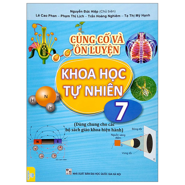 Củng Cố Và Ôn Luyện Khoa Học Tự Nhiên Lớp 7 (Chương Trình Mới)