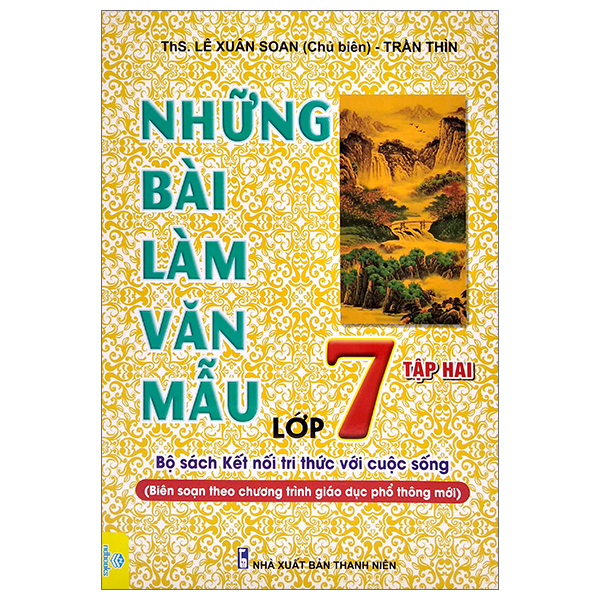 Những Bài Làm Văn Mẫu Lớp 7 Tập 2 (Kết Nối Tri Thức Với Cuộc Sống)