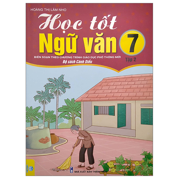 Học Tốt Ngữ Văn Lớp 7 Tập 2 (Cánh Diều)