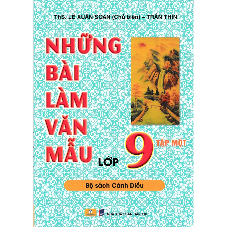 Những Bài Làm Văn Mẫu Lớp 9 Tập 1 (Cánh Diều)