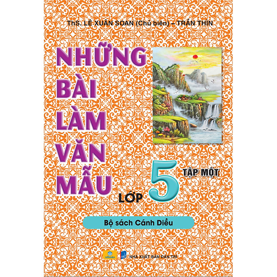 Những Bài Làm Văn Mẫu Lớp 5 Tập 1 (Cánh Diều)