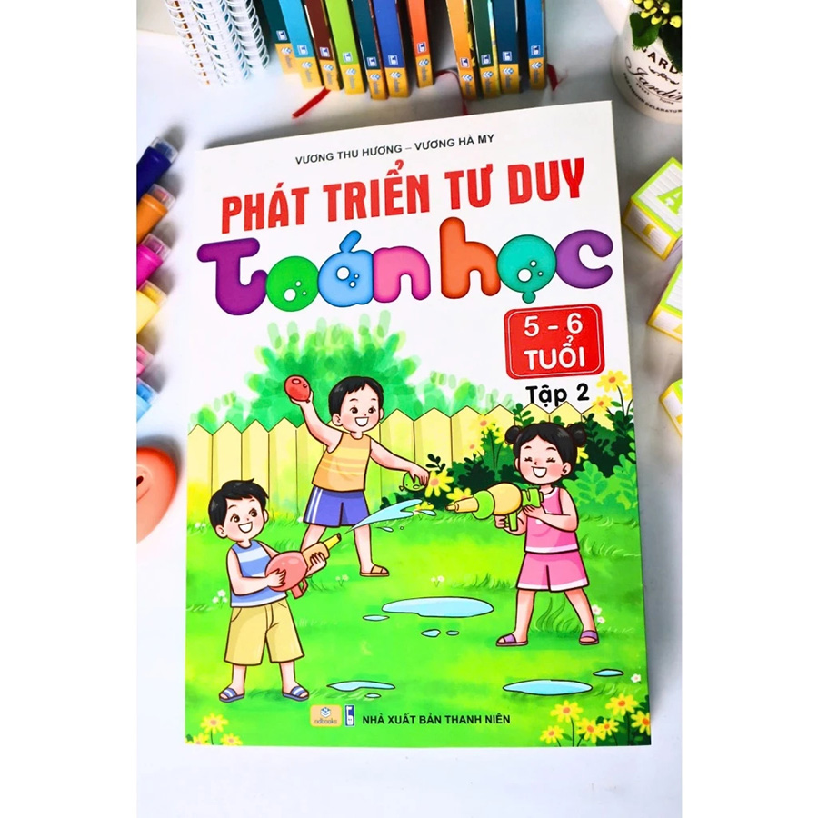 Phát Triển Tư Duy Toán Học 5 - 6 Tuổi Tập 2