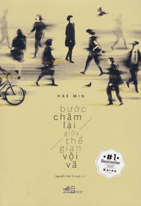 Bước Chậm Lại Giữa Thế Gian Vội Vã