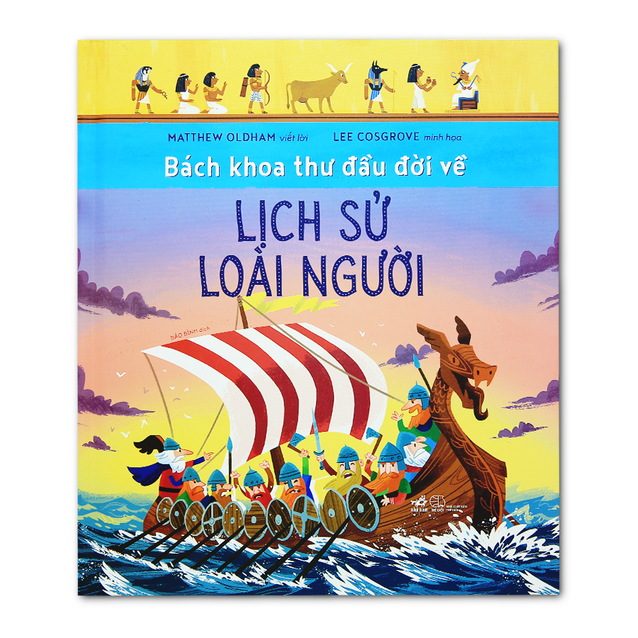 Bách Khoa Thư Đầu Đời Về Lịch Sử Loài Người