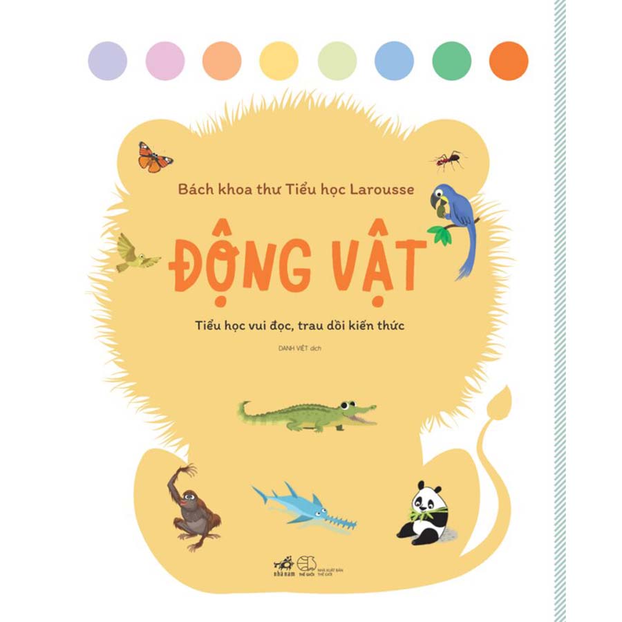Bách Khoa Thư Tiểu Học Larousse - Động Vật