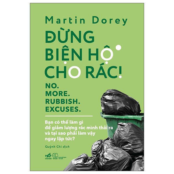 Đừng Biện Hộ Cho Rác!
