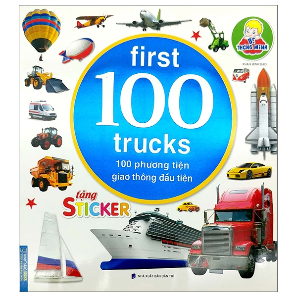 First 100 Trucks - 100 Phương Tiện Giao Thông Đầu Tiên