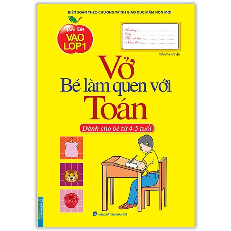 Mai Em Vào Lớp 1 - Vở Bé Làm Quen Với Toán