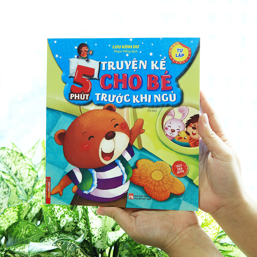 5 Phút Truyện Kể Cho Bé Trước Khi Ngủ - Tự Lập