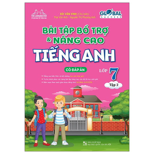 Bài Tập Bổ Trợ & Nâng Cao Tiếng Anh Lớp 7 Tập 2 Global Success (Có Đáp Án)