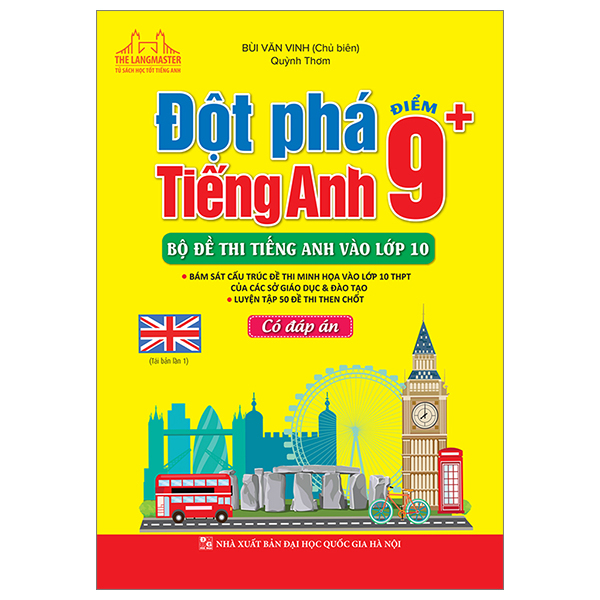 Đột Phá 9+ Môn Tiếng Anh Bộ Đề Thi Tiếng Anh Vào Lớp 10 (Có Đáp Án)