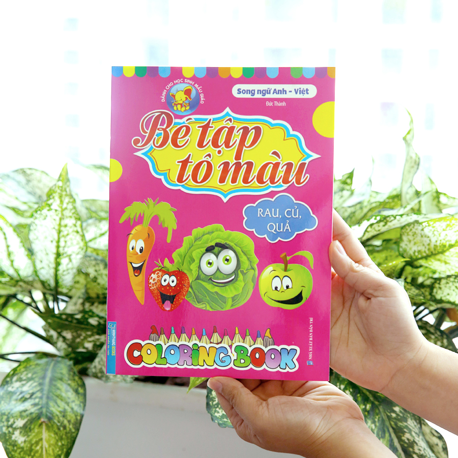 Bé Tập Tô Màu - Song Ngữ Anh - Việt - Rau, Củ, Quả