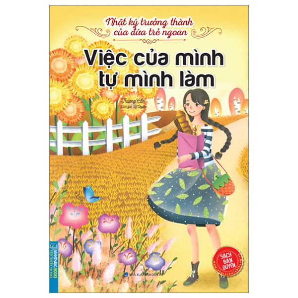 Nhật Ký Trưởng Thành Của Đứa Trẻ Ngoan - Việc Của Mình Tự Mình Làm