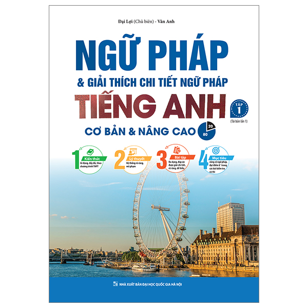 Ngữ Pháp Và Giải Thích Chi Tiết Ngữ Pháp Tiếng Anh Cơ Bản Và Nâng Cao Tập 1