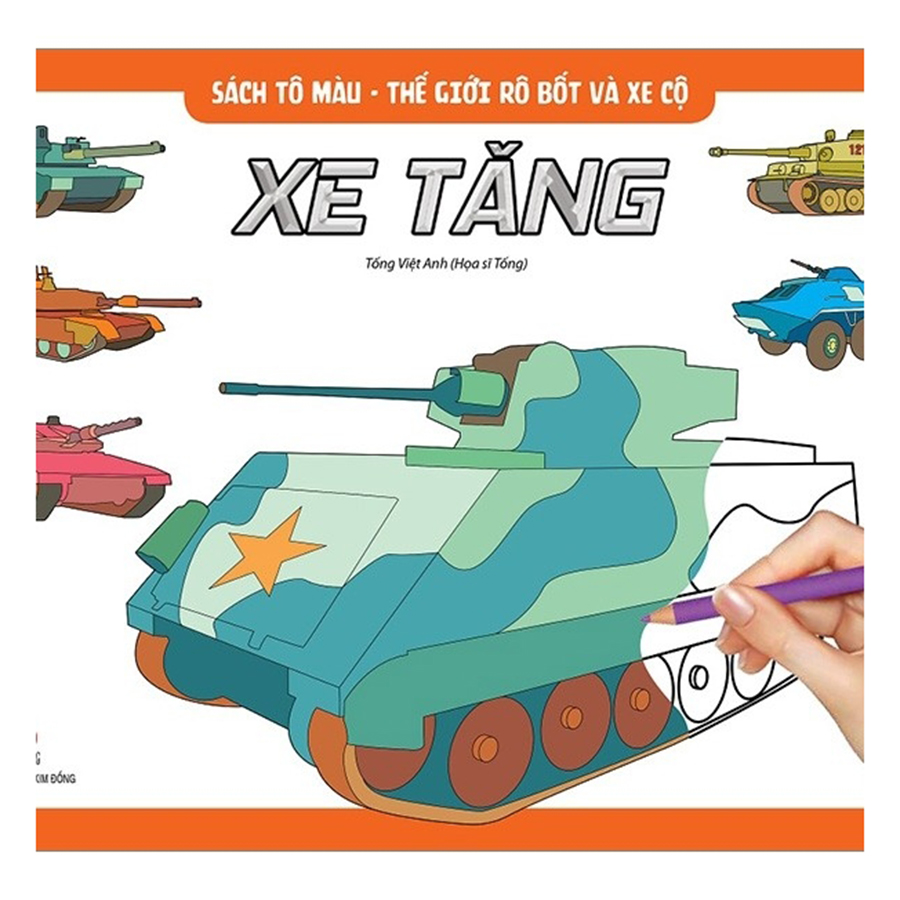 Sách Tô Màu - Thế Giới Rô Bốt Và Xe Cộ Xe Tăng