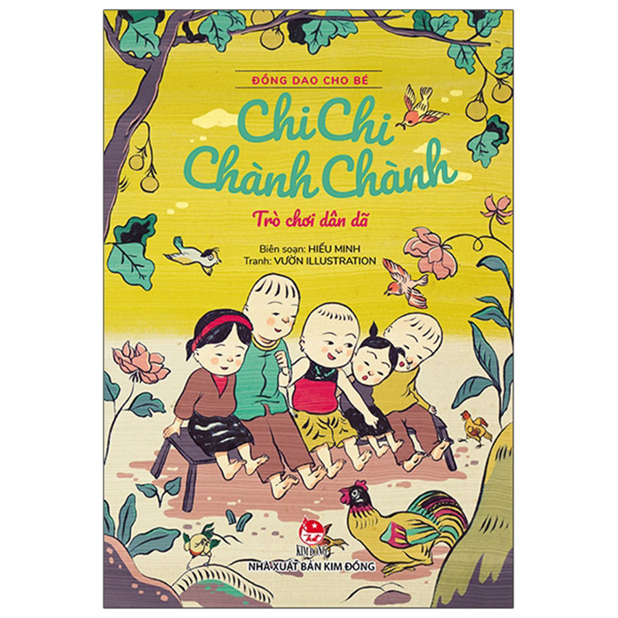 Đồng Dao Cho Bé - Chi Chi Chành Chành - Trò Chơi Dân Dã