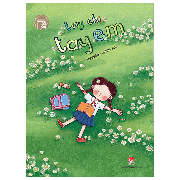 Văn Học Thiếu Nhi Dấu Ấn Thế Hệ Mới - Tay Chị Tay Em