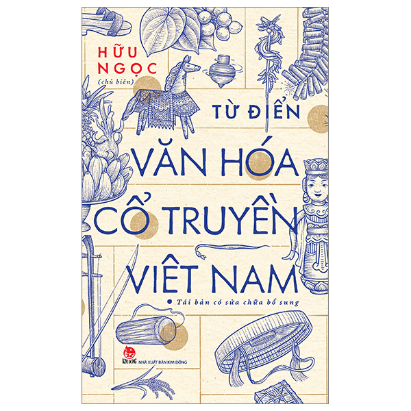 Từ Điển Văn Hóa Cổ Truyền Việt Nam