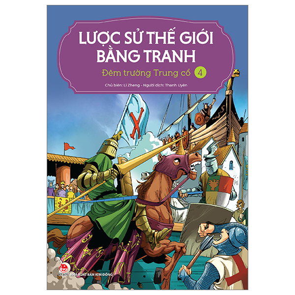 Lược Sử Thế Giới Bằng Tranh Tập 4 - Đêm Trường Trung Cổ
