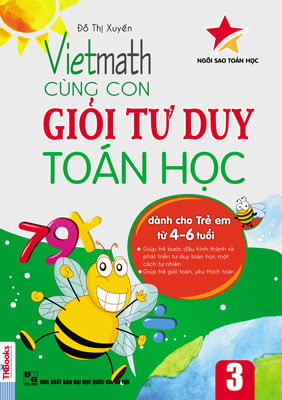 Viethmath - Cùng Con Giỏi Tư Duy Toán Học Tập 3