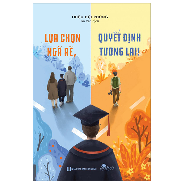 Lựa Chọn Ngã Rẽ, Quyết Định Tương Lai