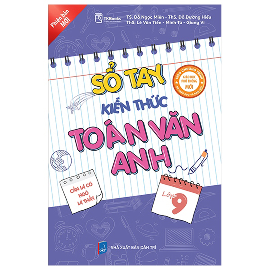 Sổ Tay Kiến Thức Toán - Văn - Anh Lớp 9  Phiên Bản Mới