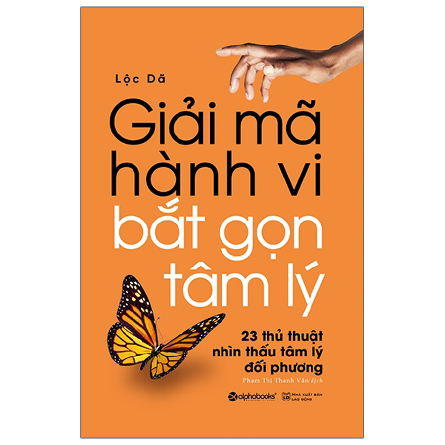 Giải Mã Hành Vi - Bắt Gọn Tâm Lý