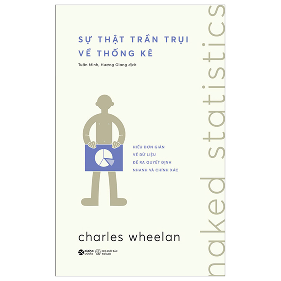 Sự Thật Trần Trụi Về Thống Kê - Naked Statistics