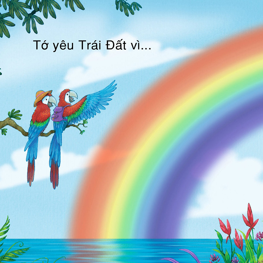 Vì Sao Tớ Yêu Trái Đất?