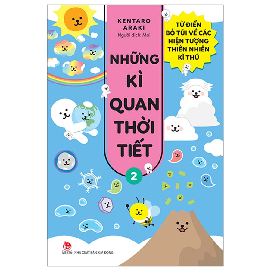 Những Kì Quan Thời Tiết - Từ Điển Bỏ Túi Về Các Hiện Tượng Thiên Nhiên Kì Thú Tập 2
