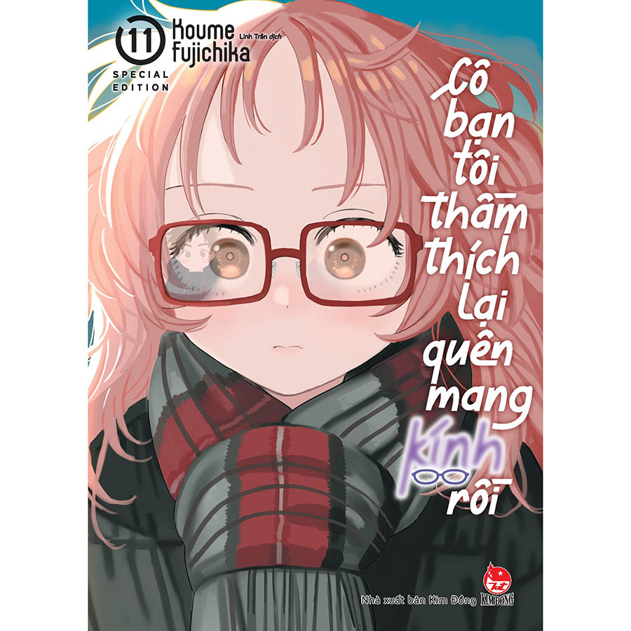 Cô Bạn Tôi Thầm Thích Lại Quên Mang Kính Rồi Tập 11 Bản Đặc Biệt - Tặng Kèm Booklet