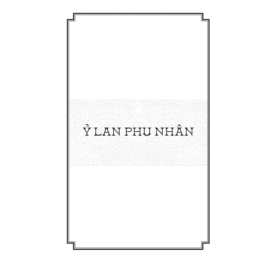 Ngàn Năm Sử Việt - Nhà Lý - Ỷ Lan Phu Nhân