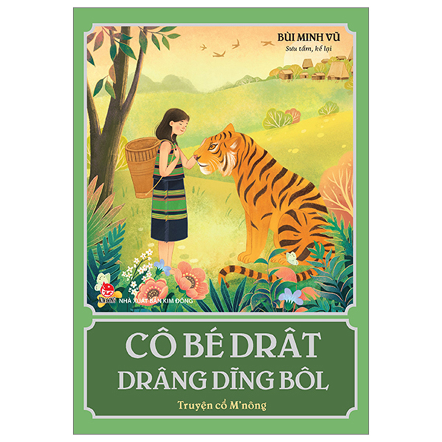 Cô Bé Drât Drâng Dĩng  Bôl (Truyện Cổ M'Nông)