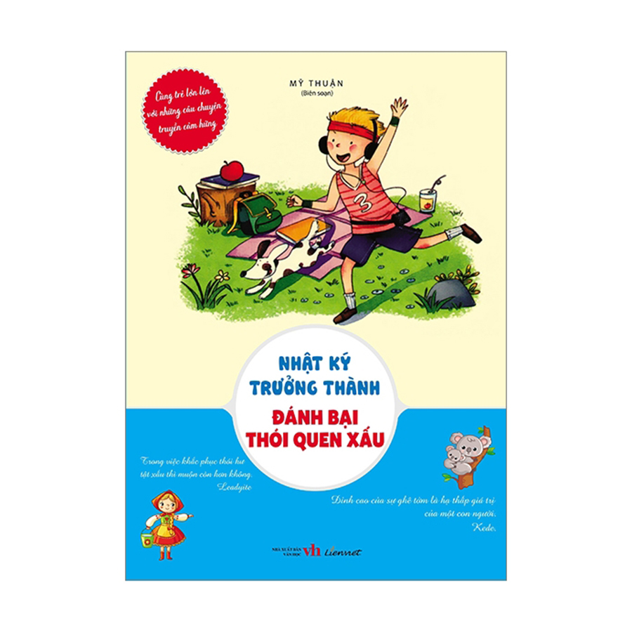 Cùng Trẻ Lớn Lên Với Những Câu Chuyện Truyền Cảm Hứng - Nhật Ký Trưởng Thành - Đánh Bại Thói Quen Xấu
