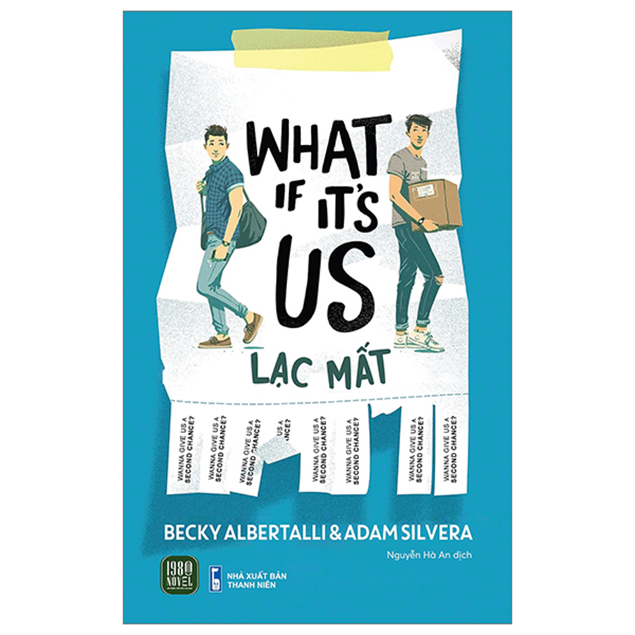 What If It's Us - Lạc Mất