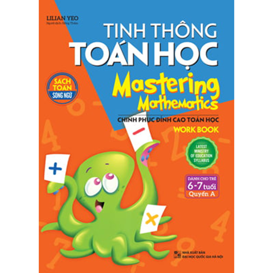 Tinh Thông Toán Học - Mastering Mathematics - Dành Cho Trẻ 6-7 Tuổi - Quyển A