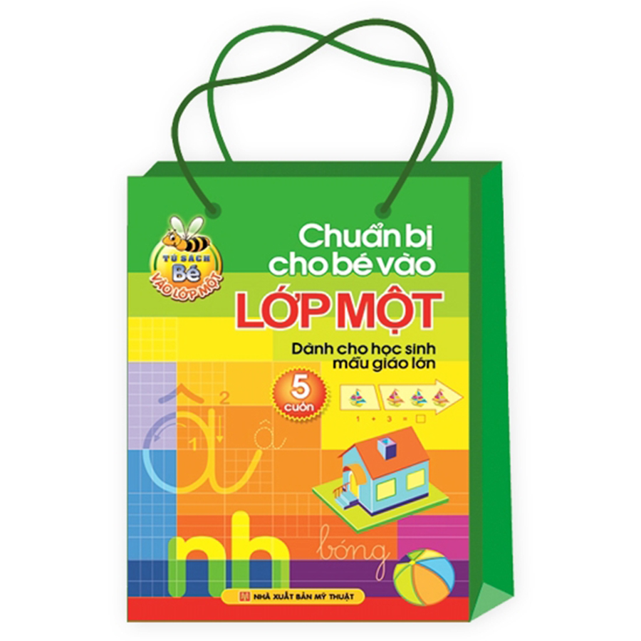 Combo 5 Cuốn Tủ Sách Bé Vào Lớp Một - Chuẩn Bị Cho Bé Vào Lớp Một - Dành Cho Học Sinh Mẫu Giáo Lớn