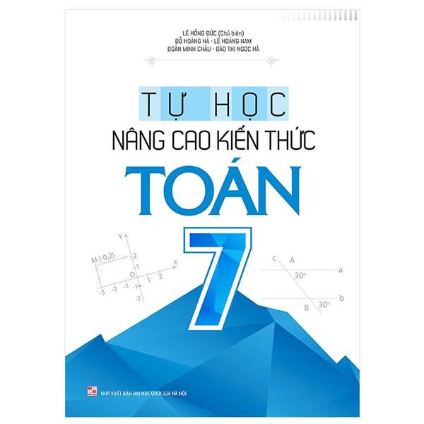 Tự Học - Nâng Cao Kiến Thức Toán Lớp 7