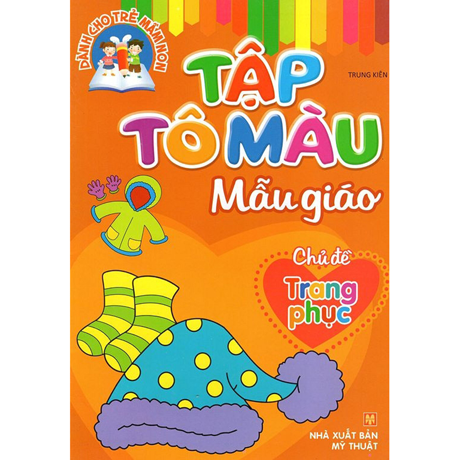 Tập Tô Màu Mẫu Giáo - Chủ Đề Trang Phục